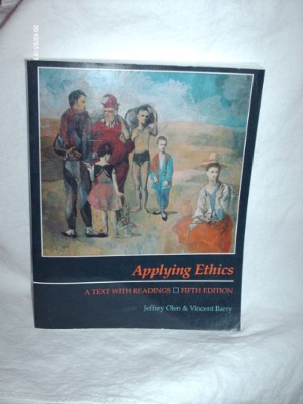 Cover Art for 9780534263164, Applying Ethics by Vincent Barry