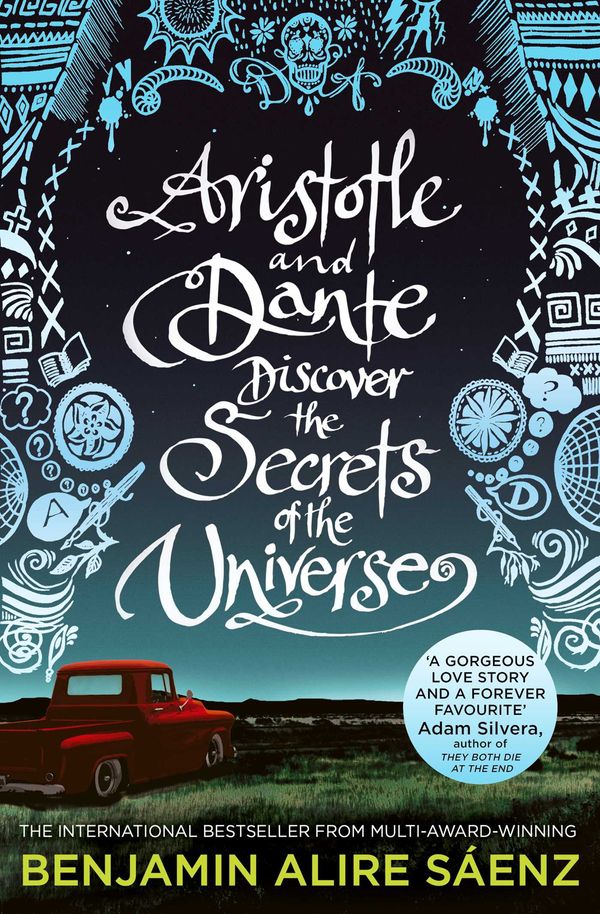 Cover Art for 9781398505247, Aristotle and Dante Discover the Secrets of the Universe by Benjamin Alire Saenz