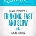 Cover Art for 9781614642398, Quicklet - Daniel Kahneman's Thinking, Fast and Slow by Adam McKibbin