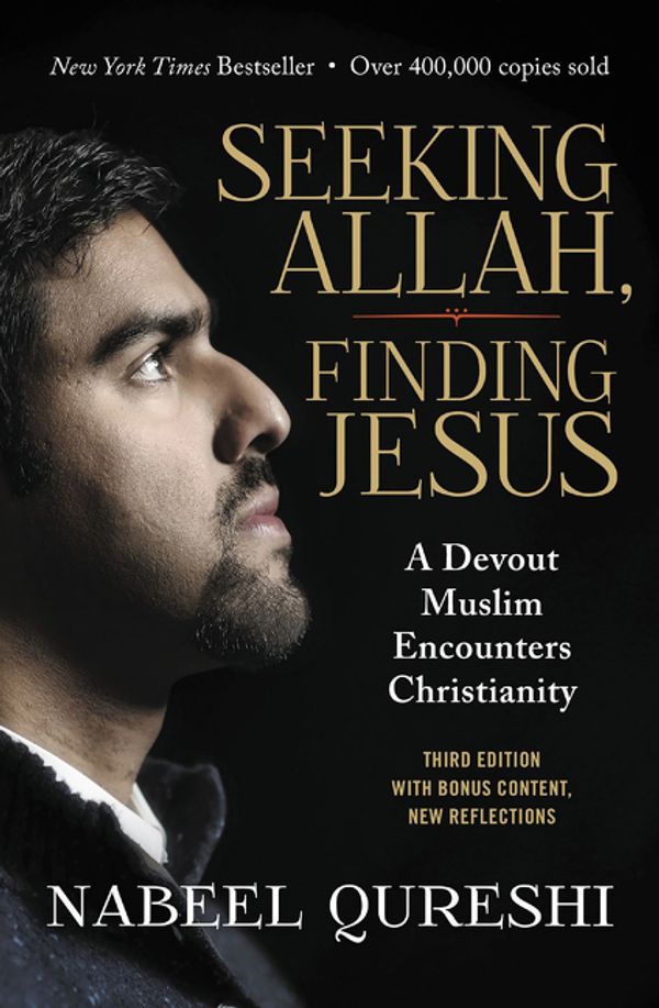 Cover Art for 9780310092643, Seeking Allah, Finding Jesus: A Devout Muslim Encounters Christianity by Nabeel Qureshi