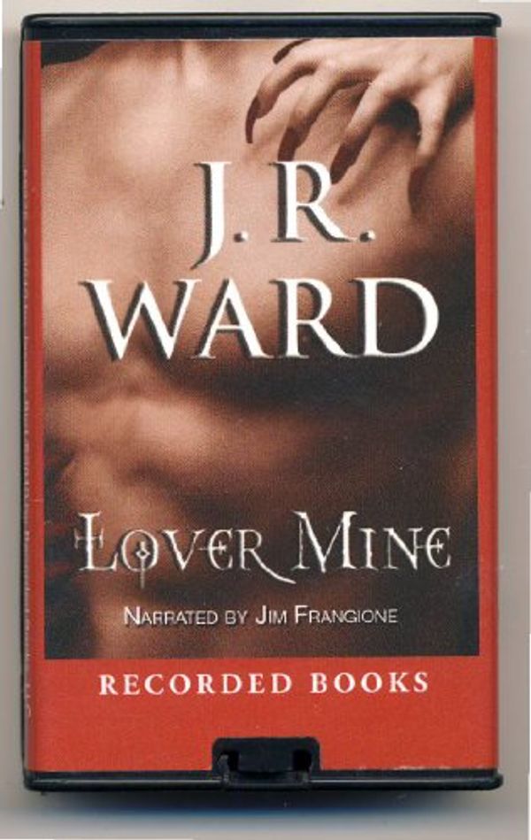 Cover Art for 9781440788352, Lover Mine by J. R. Ward