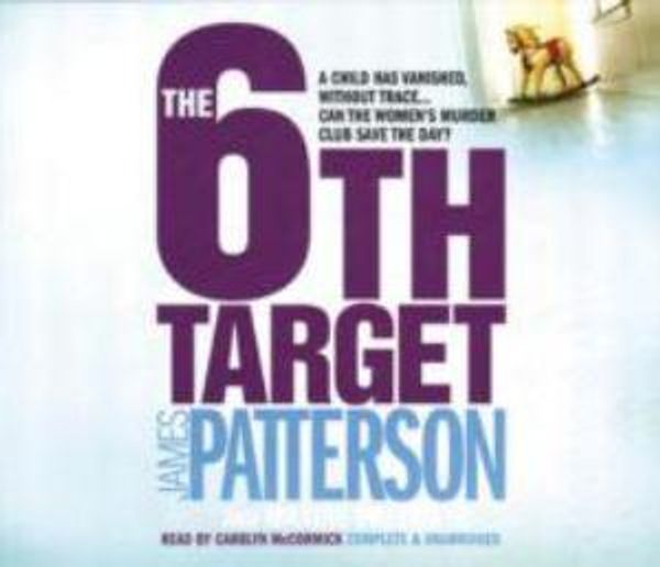 Cover Art for 9781405506632, The 6th Target by James Patterson