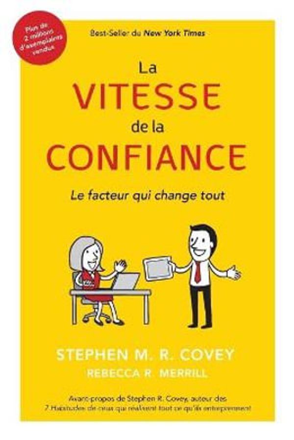 Cover Art for 9781633538160, La Vitesse De La Confiance by Stephen M.r. Covey, Rebecca Merrill