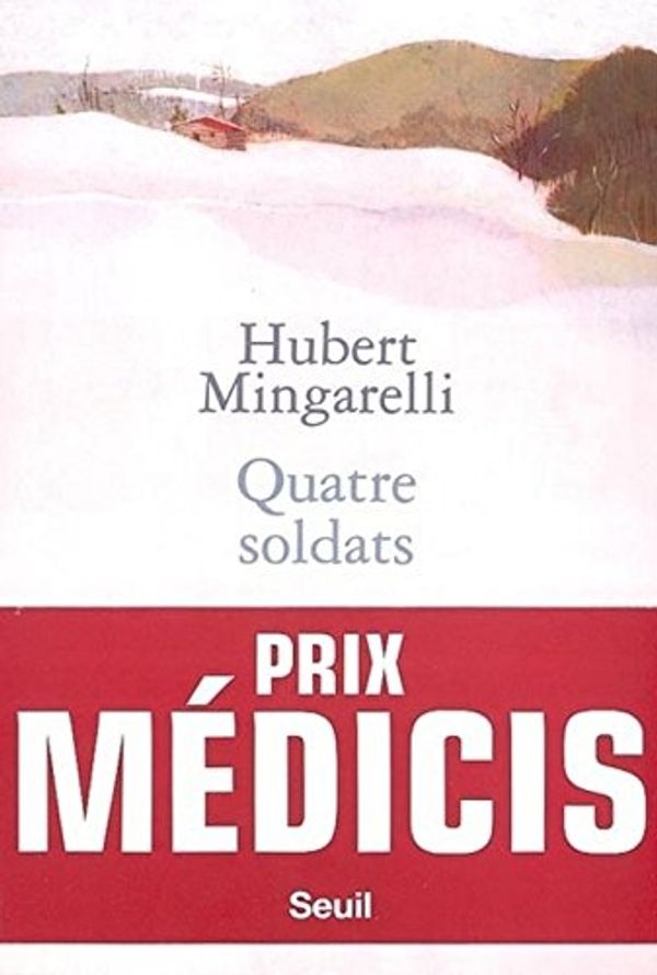 Cover Art for 9782020538046, Quatre soldats by Hubert Mingarelli