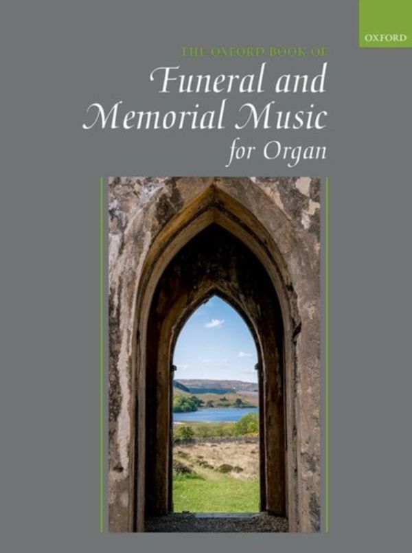 Cover Art for 9780193401198, The Oxford Book of Funeral and Memorial Music for Organ by Julian Elloway