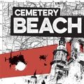 Cover Art for 9781534312234, Cemetery Beach by Warren Ellis