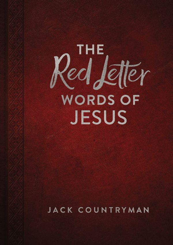 Cover Art for 9780718096991, The Red Letter Words of Jesus by Jack Countryman