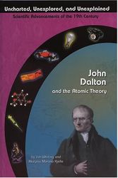 Cover Art for 9781584153085, John Dalton and the Atomic Theory by Jim Whiting, Marylou Morano Kjelle