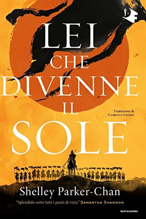 Cover Art for 9788804746072, Lei Che Divenne Il Sole by Shelley Parker-Chan