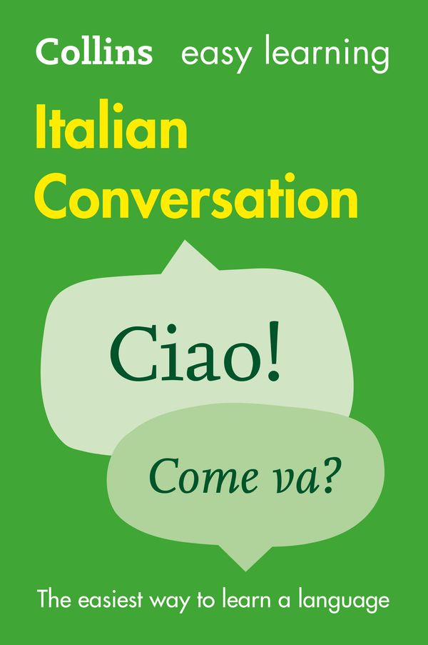 Cover Art for 9780008111991, Easy Learning Italian Conversation (Collins Easy Learning Italian) by Collins Dictionaries