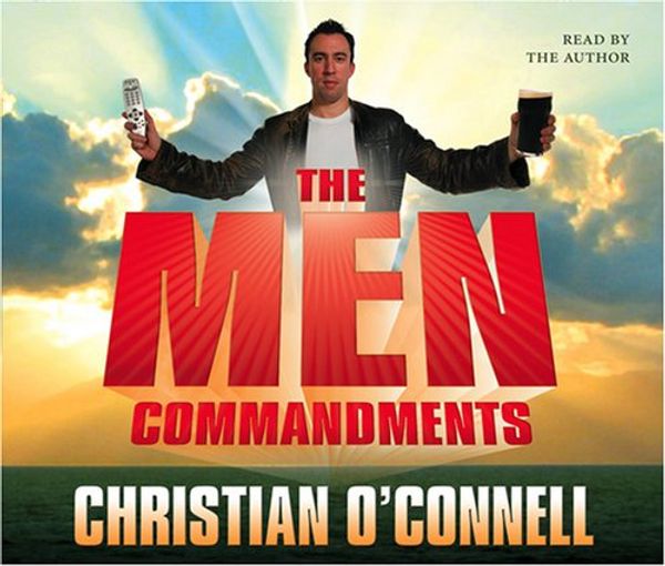 Cover Art for 9780007297603, The Men Commandments by O’Connell, Christian