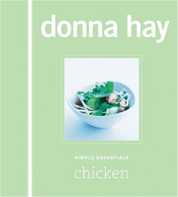 Cover Art for 9781554681570, Simple Essentials Chicken by Hay, Donna