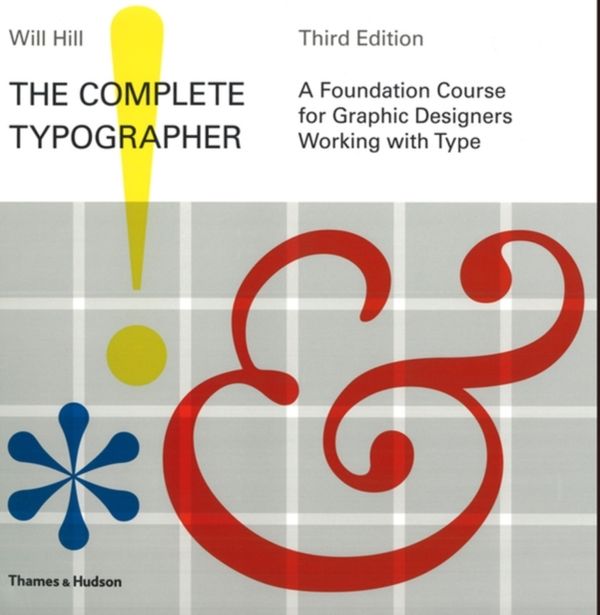 Cover Art for 9780500288948, The Complete Typographer by Will Hill