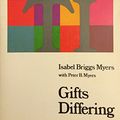Cover Art for 9780891060116, Gifts Differing by Isabel Briggs Myers, Peter B. Myers