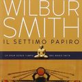 Cover Art for 9788850235810, Il settimo papiro by Wilbur Smith