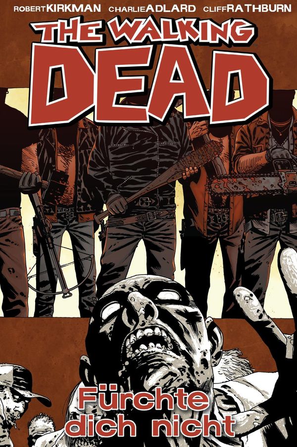 Cover Art for 9783864255076, The Walking Dead 17: Fürchte dich nicht by Charlie Adlard, Robert Kirkman