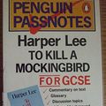 Cover Art for 9780140770223, Harper Lee's "To Kill a Mockingbird" (Passnotes) by Graham Handley