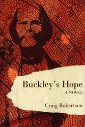 Cover Art for 9780908011315, Buckley's Hope by Craig Robertson