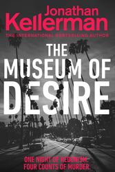 Cover Art for 9781780899046, The Museum of Desire by Jonathan Kellerman