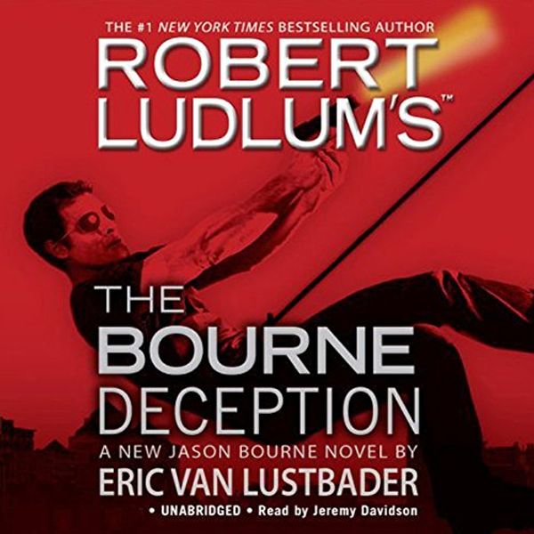 Cover Art for B002CN8PKK, The Bourne Deception by Eric Van Lustbader, Robert Ludlum