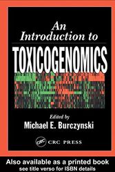 Cover Art for 9780849313349, An Introduction to Toxicogenomics by Michael E. Burczynski