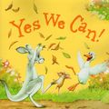 Cover Art for 9780545111638, Yes We Can! by Sam McBratney