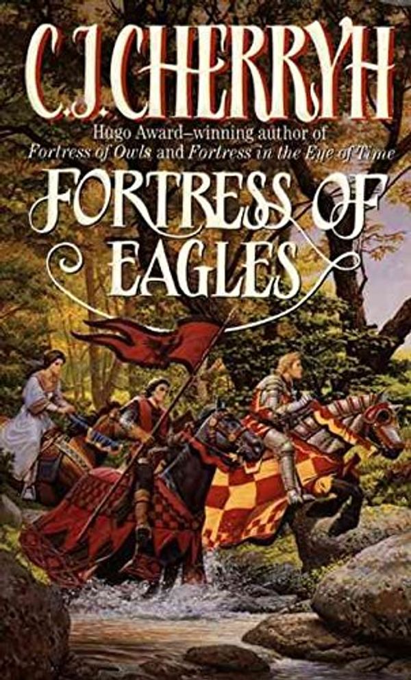 Cover Art for B072534YKN, [Fortress of Eagles] (By (author)  C J Cherryh) [published: January, 1999] by C J. Cherryh