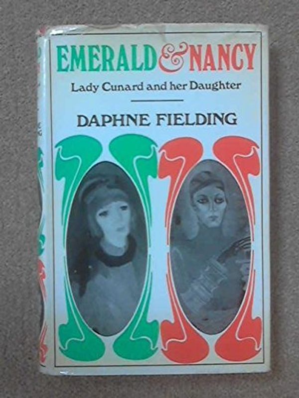 Cover Art for 9780413259509, Emerald and Nancy by Daphne Fielding