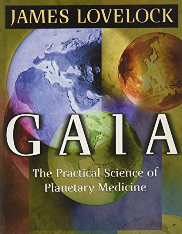Cover Art for 9780195216745, Gaia by Honorary Visiting Fellow James Lovelock