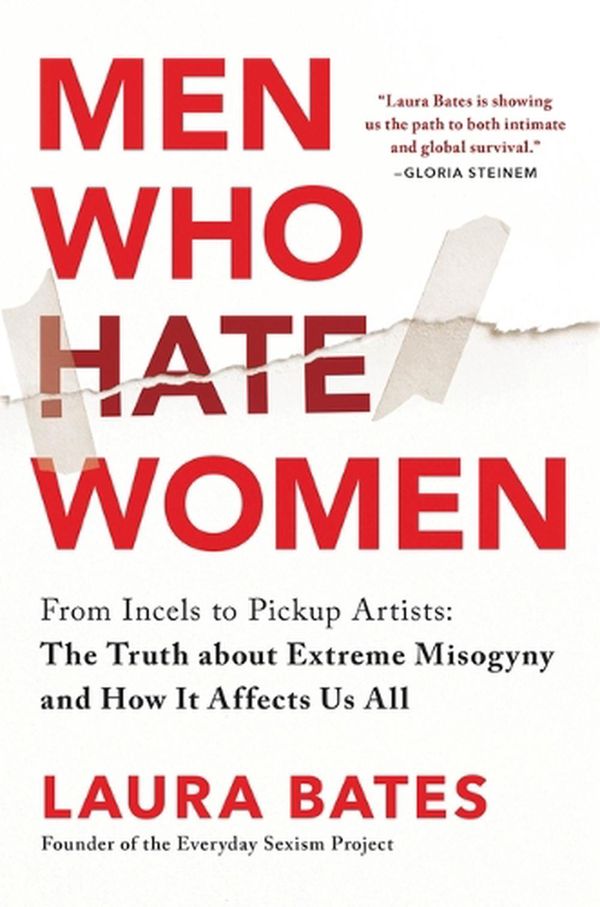 Cover Art for 9781728290904, Men Who Hate Women by Laura Bates