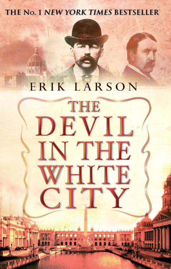 Cover Art for 9780553813531, The Devil In The White City by Erik Larson