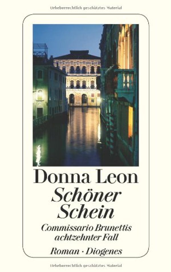 Cover Art for 9783257240986, Schöner Schein by Donna Leon