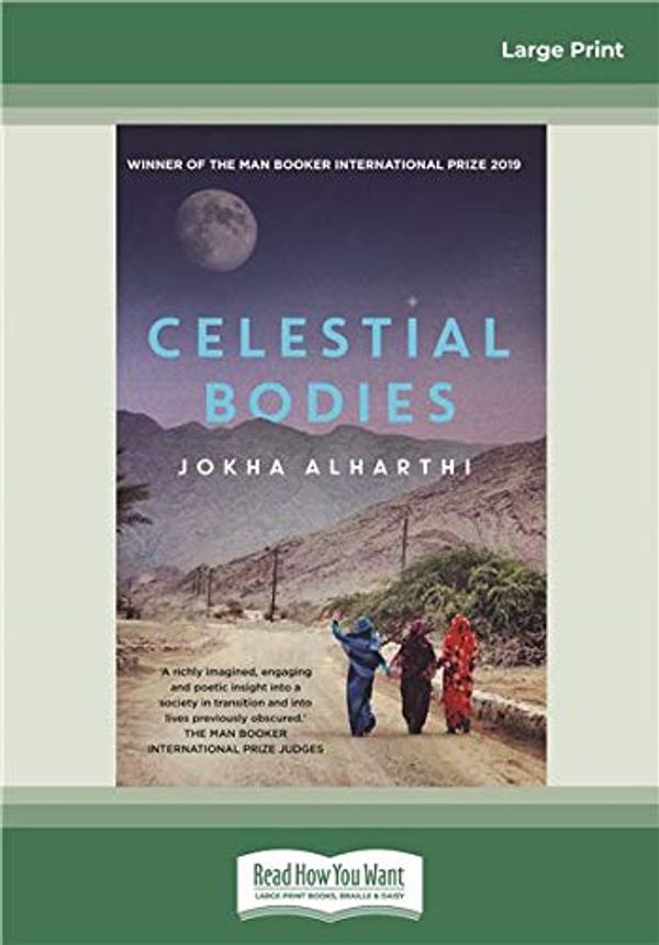 Cover Art for 9780369327918, Celestial Bodies by Jokha Alharthi