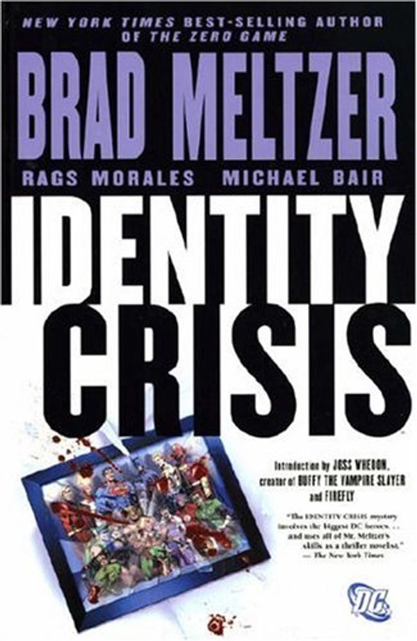 Cover Art for 9781845762186, Identity Crisis by Brad Meltzer, Rags Morales, Michael Bair