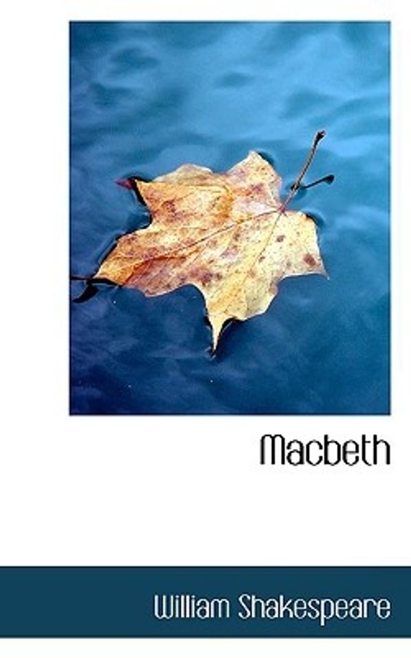 Cover Art for 9781110690848, Macbeth by William Shakespeare