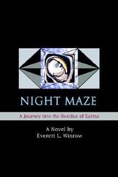 Cover Art for 9780595377343, Night Maze by Everett L. Winrow