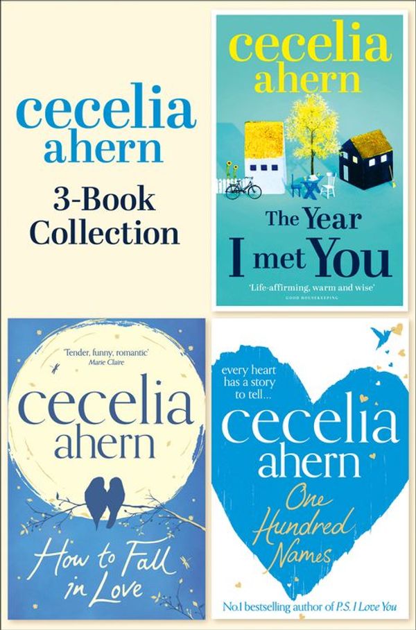 Cover Art for 9780008160197, Cecelia Ahern 3-Book Collection: One Hundred Names, How to Fall in Love, The Year I Met You by Cecelia Ahern