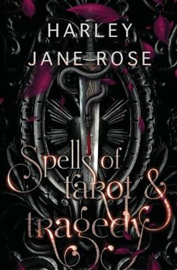 Cover Art for 9780648644514, Spells of Tarot & Tragedy by Harley Jane Rose