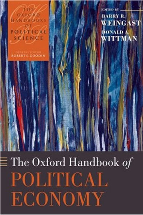 Cover Art for 9780199272228, The Oxford Handbook of Political Economy by Editor