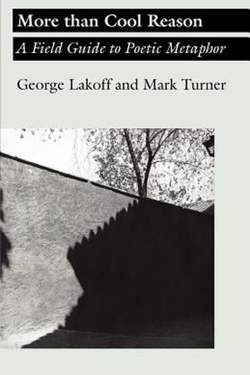 Cover Art for 9780226468129, More Than Cool Reason by George Lakoff, Mark Turner