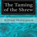 Cover Art for 9781496000859, The Taming of the Shrew by William Shakespeare