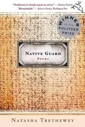 Cover Art for 9780618872657, Native Guard by Natasha Trethewey