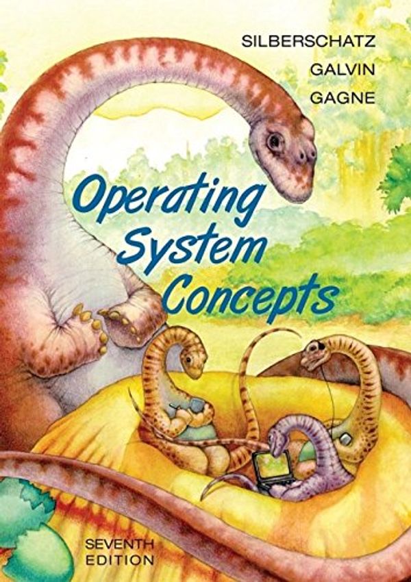 Cover Art for 9780471694663, Operating System Concepts, Seventh Edition by Abraham Silberschatz, Peter B. Galvin, Greg Gagne
