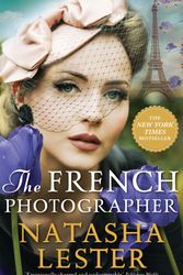 Cover Art for 9780733643378, The French Photographer by Natasha Lester