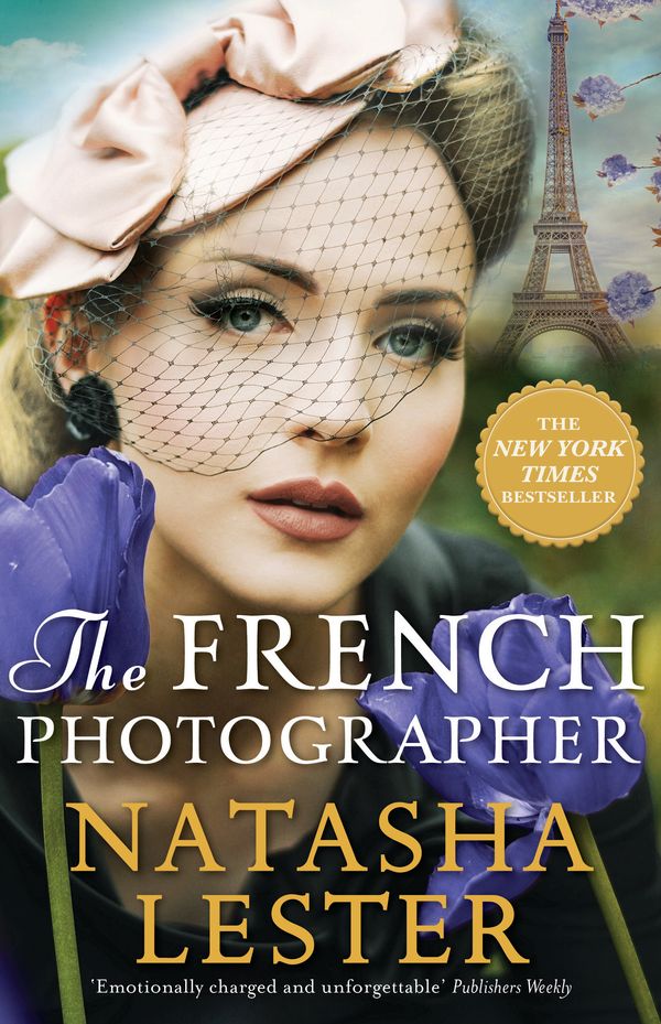 Cover Art for 9780733643378, The French Photographer by Natasha Lester