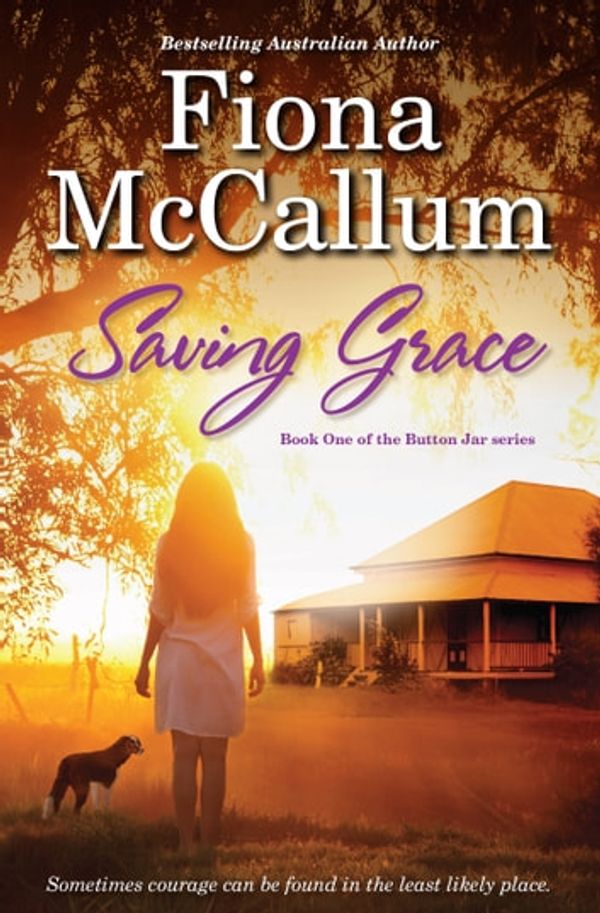 Cover Art for 9781460898284, Saving Grace by Fiona McCallum