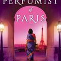 Cover Art for 9781867271123, The Perfumist of Paris by Alka Joshi