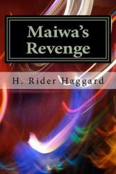 Cover Art for 9781983465321, Maiwa's Revenge by H. Rider Haggard