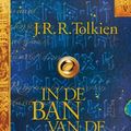 Cover Art for 9789022539552, In de ban van de ring 3 - De terugkeer van de koning by J.r.r. Tolkien, J.r.r. Tolkien, J.r.r. Tolkien