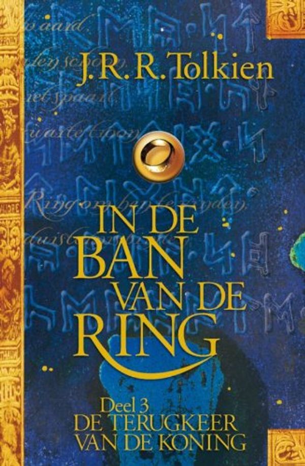 Cover Art for 9789022539552, In de ban van de ring 3 - De terugkeer van de koning by J.r.r. Tolkien, J.r.r. Tolkien, J.r.r. Tolkien